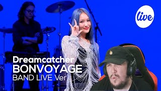 Reaction To Dreamcatcher “BONVOYAGE” Band LIVE Concert [upl. by Aitenev]