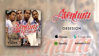 Aventura  Obsesion [upl. by Hailey773]