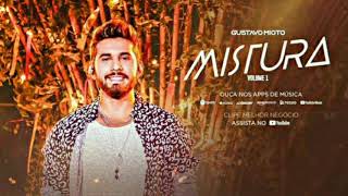 Gustavo Muito  DVD Mistura vol1 [upl. by Merras]