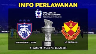 🔴info Live JDT FC VS Selangor FC  Piala Sumbangsih 2024  Stadium Sultan Ibrahim [upl. by Ecirahs]