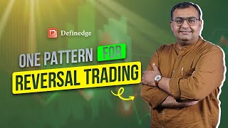 One Reversal Strategy You Need to Know  PampF Trading  Brijesh Bhatia  Definedge [upl. by Eadrahs483]