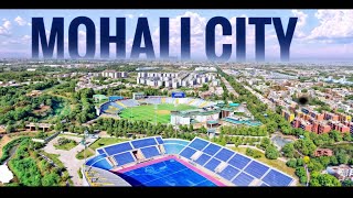 MOHALI CITY  MOHALI CITY TOUR  MOHALI CITY FULL VIEW  MOHALI CITY DRON VIEW MOHALI  PUNJAB [upl. by Ahsei182]