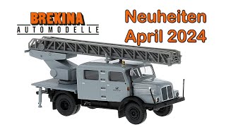 Brekina Modellauto Neuheiten April 2024 [upl. by Jp]