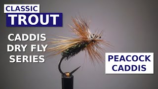 Fly Tying the Peacock Caddis  Dry Fly Pattern [upl. by Sorcim]