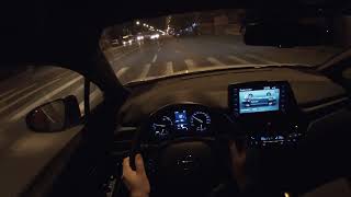 Toyota CHR  POV Night Drive [upl. by Orlantha428]