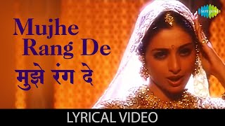 Mujhe Rang De with lyrics  Thakshak  AR Rahman  Asha Bhosle  Ajay Devgan  Tabu  90s Hit Song [upl. by Kreiner]