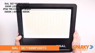 SAL SE7169MP200TC  200W LED Floodlight IP66  TRICOLOUR  Black [upl. by Ened762]