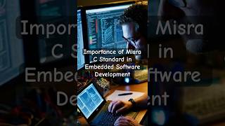 Importance of Misra C Standard in Embedded Software Development [upl. by Auguste]