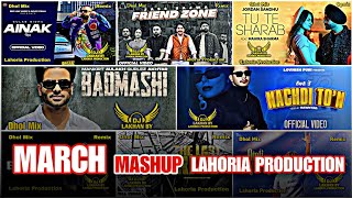 March Mashup Dhol Remix Dj Lakhan by Lahoria Production Ft Lahoria Production Remix [upl. by Schumer]