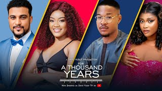 FOR A THOUSAND YEARS  Latest Nigerianmovies 2024 Chineye Uleagbukhing BasseyLami Yankey [upl. by Adnilim]