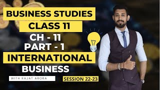 International Business  Class 11  Part 1  Business Studies [upl. by Llehsram752]