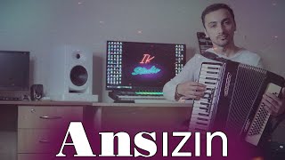 Ansızın Remix  İntiqam Kazımov  Akkordeon Music  quotKaybolan Yıllar Müziğiquot [upl. by Kris488]