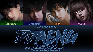 BTS방탄소년단 DDAENG땡 Color Coded Lyrics EspEngHan가사 RAP LINE 4 MEMBERS ver【GALAXY MC】 [upl. by Hadrian]