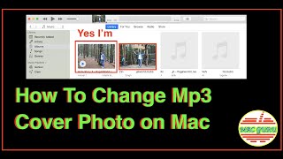 How to Change Mp3 Cover Photo On Mac [upl. by Uv988]