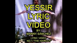 MANNY SÁNCHEZ  YESSIR OFFICIAL AUDIO amp LYRICS [upl. by Halladba]