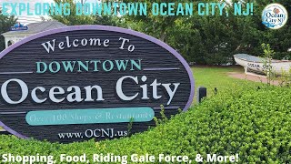 Exploring Downtown Ocean City NJ Shopping Food Riding Gale Force amp More September 2021 [upl. by Lorie734]