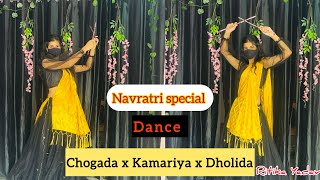 Chogada x Kamariya x Dholida  Navratri Special Garba Dance  Navratri Mashup  Dance Cover [upl. by Alimat]