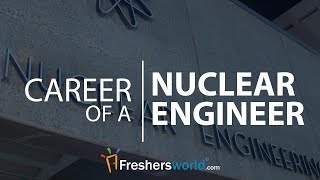 How to Become a Nuclear Engineer  Job Description Salary Dream Job [upl. by Ennasirk]