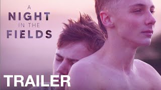 A NIGHT IN THE FIELDS  Trailer  NQV Media [upl. by Asta]