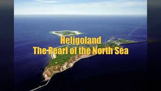 HeligolandThe Pearl of the North Sea Short Info Video [upl. by Saunderson]