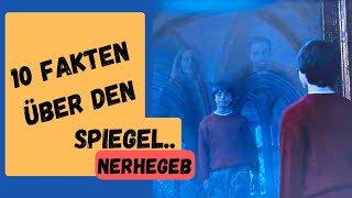 Harry Potter  10 Fakten über den Spiegel Nerhegeb [upl. by Haisa]