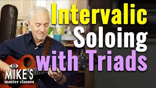 Intervallic Soloing using Triads  Sid Jacobs [upl. by Oralle]