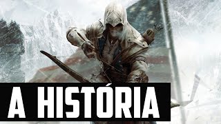 Sessão Spoiler  A História de Assassins Creed 3 [upl. by Atig]