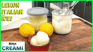 NINJA CREAMI LEMON ITALIAN ICE Ninja Creami Recipe [upl. by Yelac]