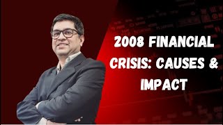 The 2008 Financial Crisis Explained Causes Impact and Lessons Learned [upl. by Takara]