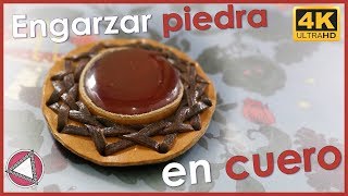 👀 Cómo ENGARZAR una PIEDRA en CUERO 👀 DIY Tutorial [upl. by Airotahs]