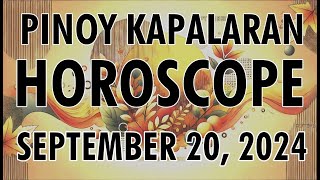 KAPALARAN HOROSCOPE at GABAY Ngayong Araw SEPTEMBER 20 2024  TAGALOG [upl. by Aekal]