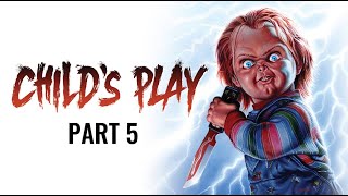 CHILDS PLAY 1988 FULL MOVIE PART 5 [upl. by Nryhtak]