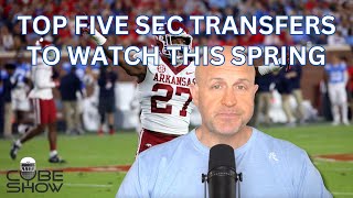 Top 5 SEC transfers to watch this spring [upl. by Einnhoj]