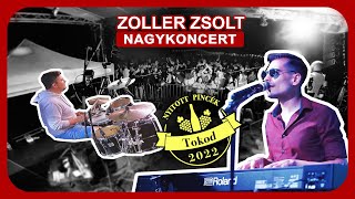 ZOLLER ZSOLT NAGYKONCERT Nyitott Pincék Fesztivál  Tokod  2022 [upl. by Rianna622]