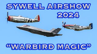 SYWELL AIRSHOW 2024 quotWarbird Magicquot Flying Action [upl. by Anahsal122]