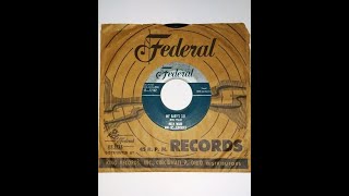 BILLY WARD amp HIS DOMINOES quotMy Babys 3 Dquot US FEDERAL 1953 [upl. by Ydwor624]