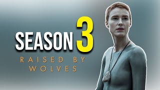 Raised By Wolves Season 3 Release Date And Everything We Know [upl. by Dranrev]