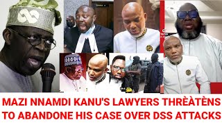 Mazi Nnamdi Kanus Lawyers Thrèàtèn To Abandon His Case As DSS Intimidate Them [upl. by Lud]