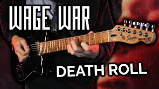 WAGE WAR  Death Roll Cover  TAB [upl. by Ellora]