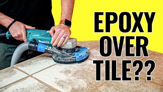 Pour Epoxy Over Tile amp Grout  Step By Step Tutorial [upl. by Aivizt]