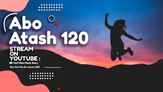 Abo Atash 120 Podcast  پادکست آب و آتش 120 [upl. by Slosberg]