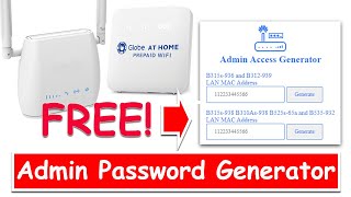 FREE Admin Access Generator for Globe At Home Wifi Modem  B312939 B310As938 B535932 B525s65a [upl. by Ylrevaw]