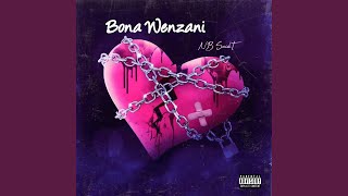 Bona Wenzani Radio Edit [upl. by Bish440]