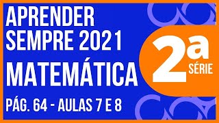 2ª SÉRIE EM  APRENDER SEMPRE 2021 VOL 1  AULAS 5 E 6  UM PASSEIO PELA ESCOLA  página 64 [upl. by Nager873]