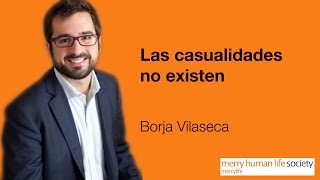 Borja Vilaseca  Las casualidades no existen [upl. by Soni]