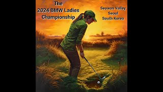 The 2024 BMW Ladies Championship LPGA Tour Preview by The Birdie amp The Caddie SHORT VERSION [upl. by Socram]