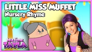 Little Miss Muffet Nursery Rhyme on Tea Time with Tayla [upl. by Roper]