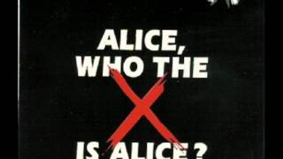 Gompie  Alice who the f is Alice Living next door to Alice [upl. by Imoyik]