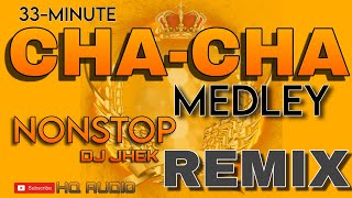 2024 CHACHA MEDLEY  NONSTOP REMIX BY DJ JHEK  ARRANGED BY JOJO LACHICA FENIS [upl. by Mehalick]