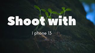 Cinematic shoot with i phone 13 cinematography with i phone how i shoot cinematic video [upl. by Fairman143]